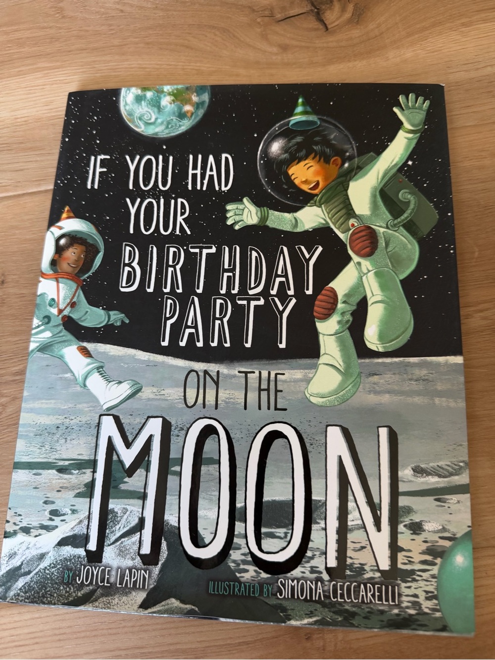 If You Had Your Birthday Party on the Moon - Joyce Lapin
